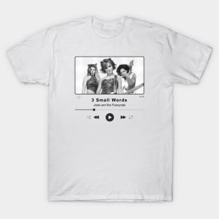 Three Small Words - Music Player Illustrations T-Shirt